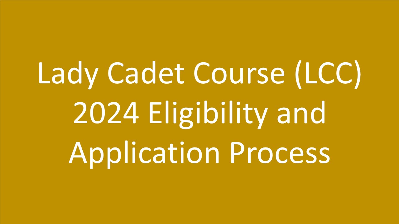 Lady Cadet Course (LCC) 2024