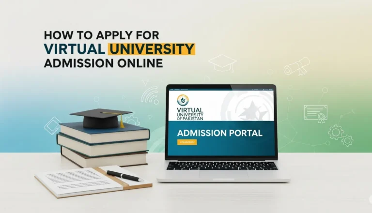 How to Apply for Virtual University Admission Online
